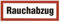 Schild Text Rauchabzug RWA Kunststoffplatte 150x51mm