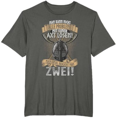 Probleme mit Axt lösen Germanen Kleidung Spruch Wikinger T-Shirt