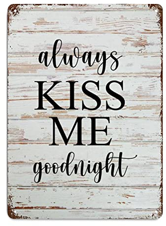 Metall-Blechschild, Familienbeschriftung, Poster, Shabby-Plakette, Schilder, Always Kiss Me Goodnight, 2 Holzmaserung, motivierendes Aluminiumschild für Kaffee, Bar, Club, Hof, Garten, Wand,