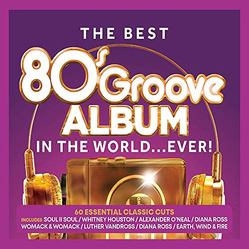 The Best 80s Groove Album In The World... Ever!