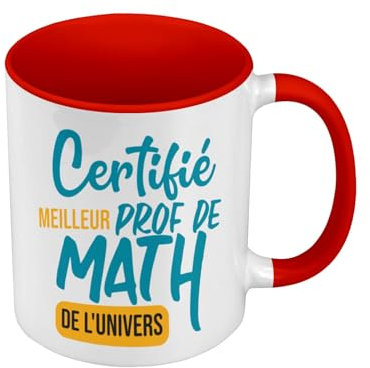 Mug de Couleur Qualité Premium Rouge - Certifié meilleur prof de Math de l'univers Professeur College Lycee Mathematiques - Tasse avec anse et intérieur de couleur
