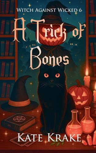 A Trick of Bones (Witch Against Wicked, Band 6)