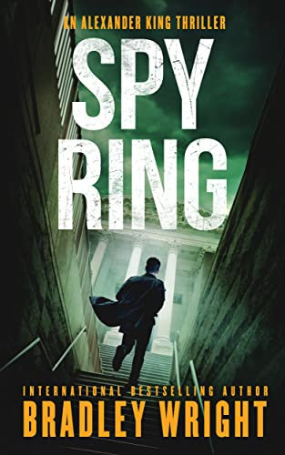 Spy Ring (Alexander King Book 7) (English Edition)