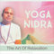 Yoga Nidra: The Art of Relaxation (Meditations)