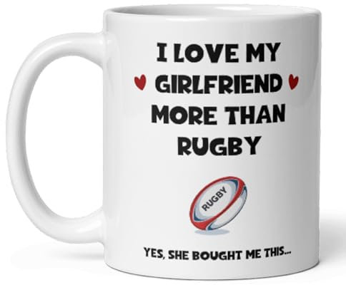 Confidently Quirky - I Love My Girlfriend More Than Rugby White Mug, Funny Rugby Boyfriend Gift, Joke Boyfriend Gaming Gift, Boyfriend Birthday Rugby Cup, Christmas Rugby For Him Gift