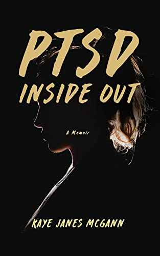 PTSD Inside Out A Memoir (English Edition)