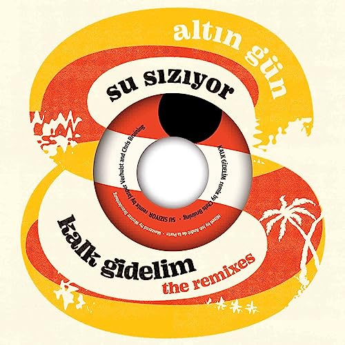 Kalk Gidelim (Remix)/Su Siziyor(Remix)