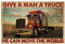 JIUFOTK Trucker Collection Blechschilder, rote LKW-Poster, Zuhause, Männerhöhle, Garage, Wanddekoration, Give A Man A Truck He Can Move The World, 30,5 x 40,6 cm