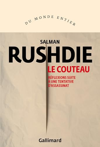 Le Couteau. Réflexions suite à une tentative d'assassinat