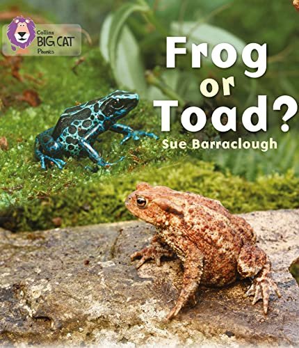 Frog or Toad?: Band 03/Yellow (Collins Big Cat Phonics)
