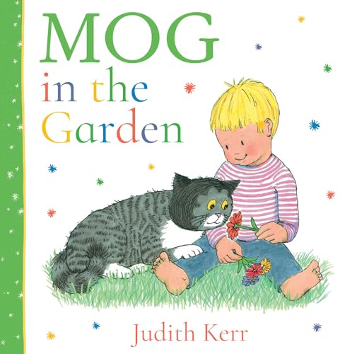 Mog in the Garden: The gorgeous illustrated board book for babies and young children from the best-selling author of The Tiger Who Came to Tea!