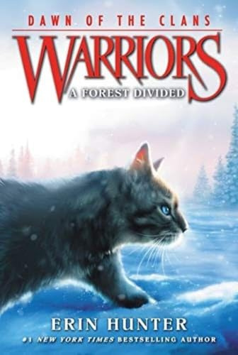 Warriors: Dawn of the Clans #5: A Forest Divided: A Middle Grade Fantasy Adventure and Prequel About Warrior Cat Origins and Clan Survival for Kids (Ages 8-12)