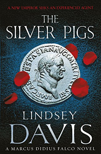 The Silver Pigs (Marcus Didius Falco Mysteries)