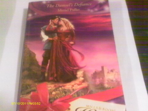 The Damsel's Defiance (Mills & Boon Historical)