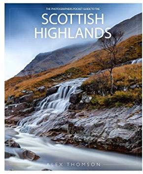 The Photographers Pocket Guide To The Scottish Highlands