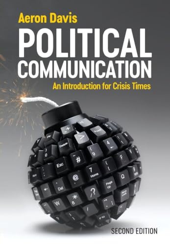 Political Communication: An Introduction for Crisis Times