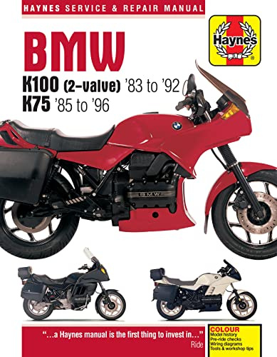 BMW K100 & 75 2-valve Models (83 - 96) Haynes Repair Manual (Haynes Service & Repair Manual)