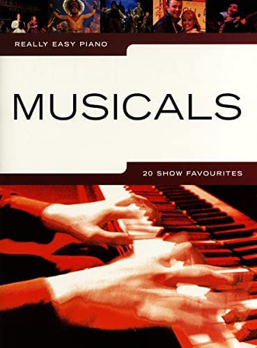 Really Easy Piano: Musicals 20 Show Favourites