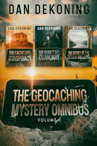 The Geocaching Mystery Omnibus: Volume 1 (The Geocaching Mystery Series)