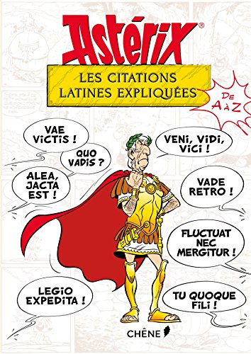 Asterix: les citations latines expliquees