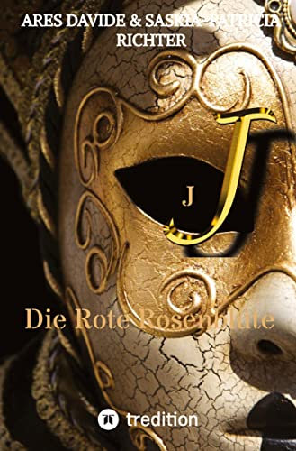 Die Rote Rosenblüte: J