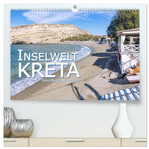 Inselwelt Kreta (hochwertiger Premium Wandkalender 2026 DIN A2 quer), Kunstdruck in Hochglanz: Hanna Wagner zeigt Monat für Monat die Facetten der griechischen Insel Kreta. (CALVENDO Orte)
