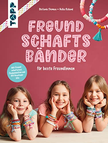 Freundschaftsbänder: für beste Freundinnen