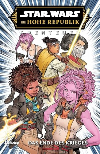 Star Wars Comics: Die Hohe Republik - Abenteuer: Bd. 16: Das Ende des Krieges