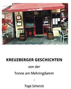 Kreuzberger Geschichten: von der Tonne am Mehringdamm
