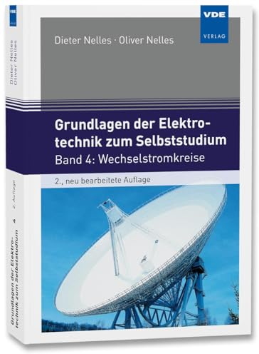 Grundlagen der Elektrotechnik zum Selbststudium: Band 4: Wechselstromkreise