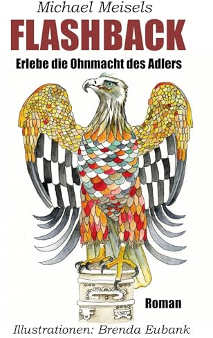 Flashback: Erlebe die Ohnmacht des Adlers (mm | hasenherz-edition)