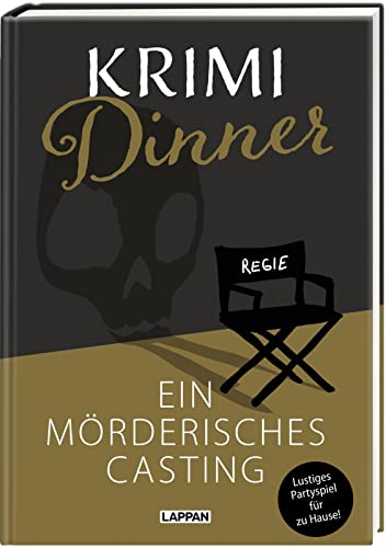 Krimi-Dinner-Buch: Ein mörderisches Casting: Krimi-Rollenspiel für 6-8 Personen mit heraustrennbaren Einladungen, Tischkarten und Rollenheften
