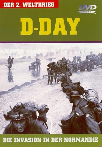 D-Day: Die Invasion in der Normandie