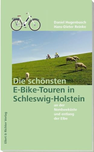 Die schönsten E-Bike-Touren in Schleswig-Holstein an der Nordseeküste und entlang der Elbe
