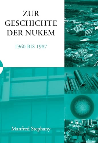 Zur Geschichte der NUKEM 1960-1987