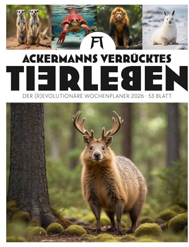 Verrücktes Tierleben Wochenplaner mit KI-Bildern Kalender 2026 | Humorvoller Wochenkalender im Hochformat (25x33 cm) | Künstliche Intelligenz