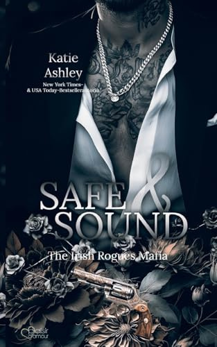 The Irish Rogues Mafia Family Teil 4: Safe & Sound