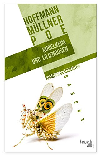 Kugelkeim und Lilienbusen (Krimi(nal)geschichte(n))