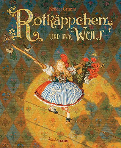 Rotkäppchen und der Wolf: Buch, Unendliche Welten (Unendliche Welten: beliebte klassische Märchen neu illustriert, hochwertiges Märchenbuch für Kinder ab 4 zum Vorlesen und Staunen)
