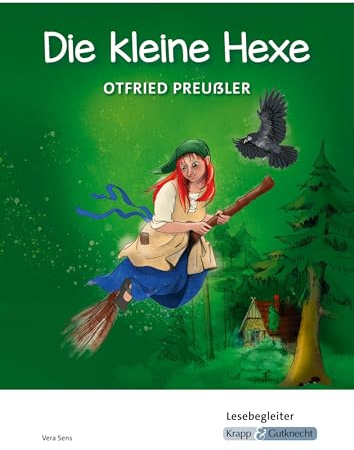 Die kleine Hexe – Otfried Preußler – Lesebegleiter: Arbeitsmittel, Arbeitsheft, Aufgaben, Heft (Grundschule: Literatur im Unterricht)