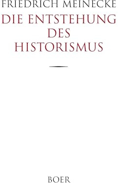 Die Entstehung des Historismus