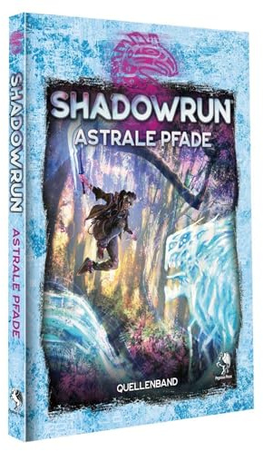 Shadowrun: Astrale Pfade (Hardcover)