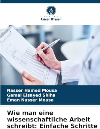 Wie man eine wissenschaftliche Arbeit schreibt: Einfache Schritte: DE