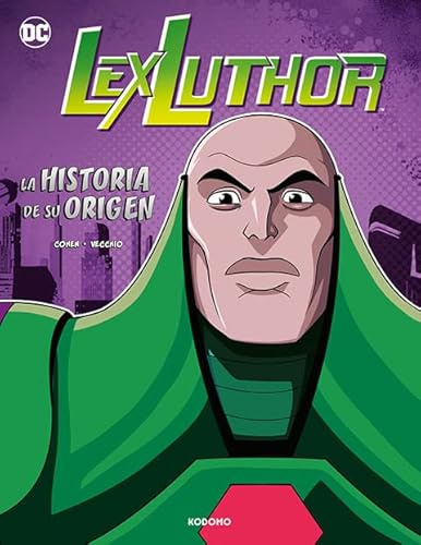 Lex Luthor: La historia de su origen