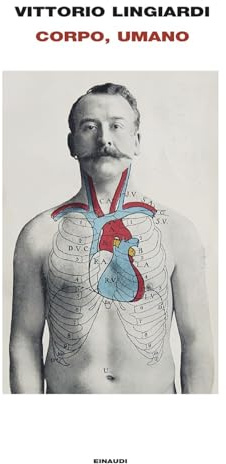 Corpo, umano (Frontiere Einaudi)