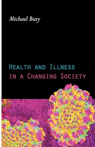 Health and Illness in a Changing Society