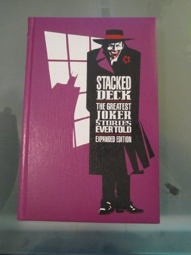 Stacked Deck; the Greatest Joker Stories Ever Told