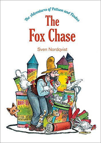 The Fox Chase: The Adventures of Pettson and Findus