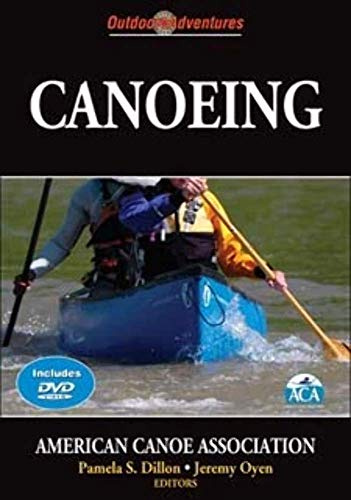 Canoeing: Outdoor Adventures [With DVD] (Outdoor Adventures Series)