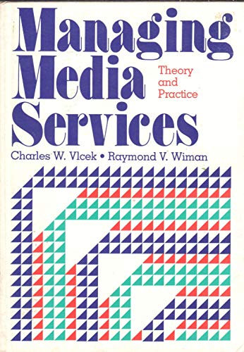 Managing Media Services: Theory and Practice